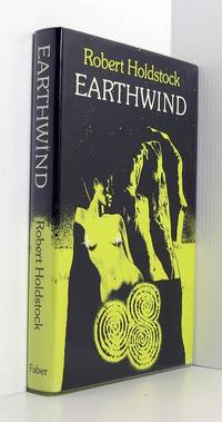 Earthwind by Holdstock, Robert - 1977