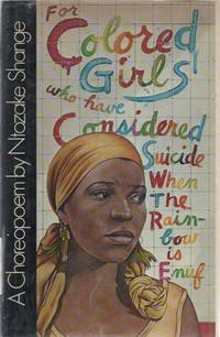 cover of For Colored Girls Who Have Considered Suicide When the Rainbow is Enuf