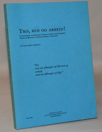 Tro, bed og arbejd!.
