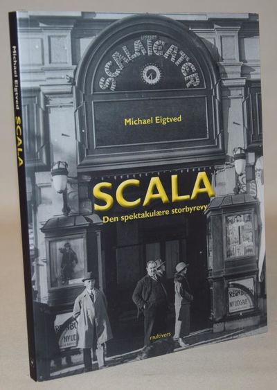 Scala. Den spektakulære storbyrevy.