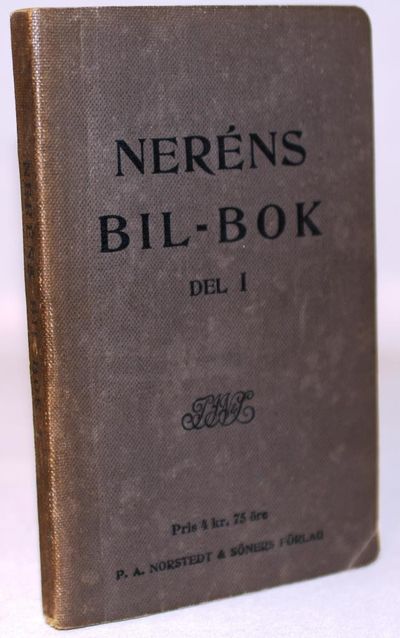 Neréns Bil-bok del 1 - Handbok i automobilens…