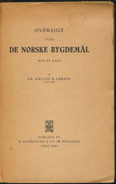 Oversigt over de norske bygdemål. Med et kart