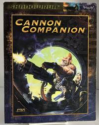 The Cannon Companion: A Shadowrun Sourcebook (Fasa)