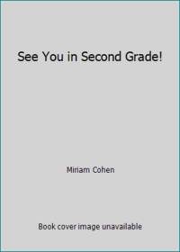 See You in Second Grade!