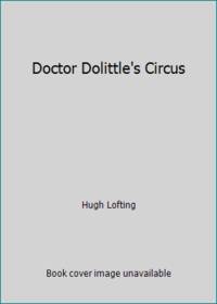 Doctor Dolittle's Circus