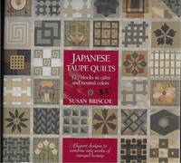 Japanese Taupe Quilts (Book)   125 Blocks in Calm and Neutral Colors