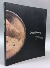 Quiet Beauty: Fifty Centuries of Japanese Folk Ceramics from the Montgomery Collection