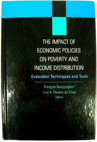 The Impact of Economic Policies on Poverty and Income Distribution: Evaluation Techniques and Tools