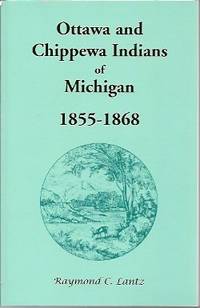 Ottawa and Chippewa Indians of Michigan, 1855-1868