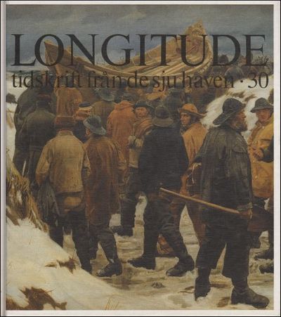 LONGITUDE 30. Tidskrift från de sju haven.