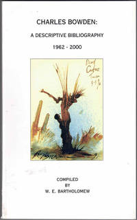 Charles Bowden: A Descriptive Bibliography 1962-2000