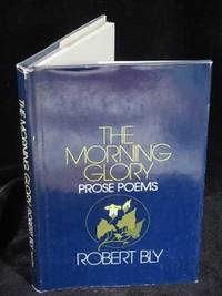 THE MORNING GLORY. PROSE POEMS.