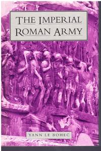 THE IMPERIAL ROMAN ARMY