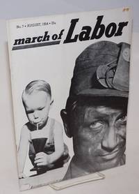 image of March of labor, national monthly magazine for the active trade unionist. Vol. 6, no. 7, August, 1954