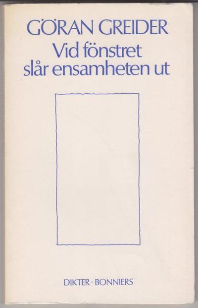 Vid fönstret slår ensamheten ut.