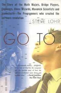 Go To : The Story of the Math Majors, Bridge Players, Engineers, Chess Wizards, Maverick...