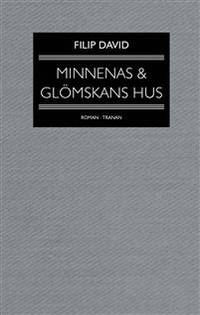 Minnenas & glömskans hus