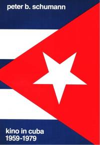 Kino in Cuba 1959-1979. Herausgegeben von den…