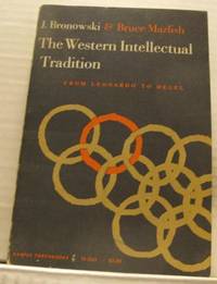 The Western Intellectual Tradition. From Leonardo…