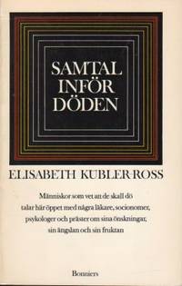 Samtal inför döden. Människor som vet att de…