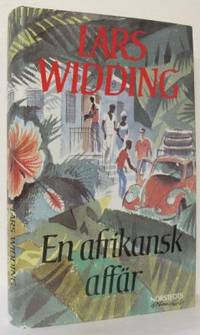 En afrikansk affär. Roman. Illustrationer av…