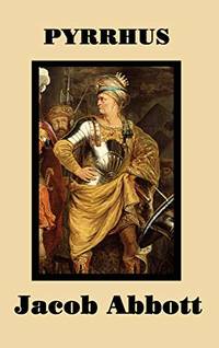 Pyrrhus by Abbott, Jacob