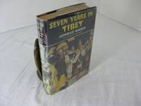 SEVEN YEARS IN TIBET by Harrer, Heinrich; translated by Richard Graves - 1954