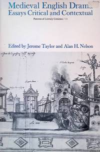 Medieval English Drama: Essays Critical and Contextual