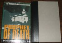 Prophet of Death the Mormon Blood-Atonement Killings by Earley Pete and Shur Gerald - 1991