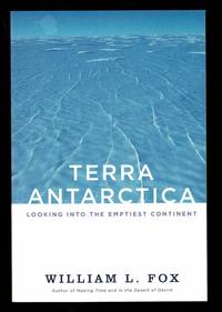 Terra Antarctica: Looking into the Emptiest Continent