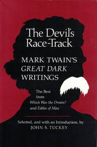 cover of The Devil's Race-Track - Mark Twain's Great Dark Writings