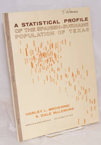 image of A Statistical Profile of the Spanish-surname Population of Texas