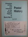 Prisoners of War and Internees in the Pacific Theatre of World War II Postal History