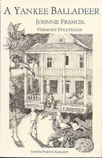 image of A Yankee Balladeer: Songs and Stories