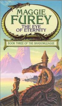 The Eye Of Eternity: Book Three of the Shadowleague