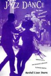 Jazz Dance : The Story of American Vernacular Dance
