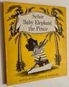 Senor Baby Elephant the Pirate