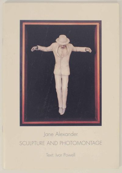 Jane Alexander: Sculpture and Photomontage
