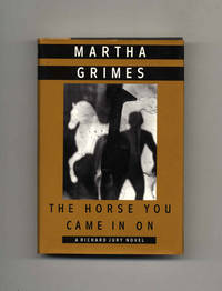 image of The Horse You Came in On - 1st Edition/1st Printing