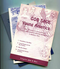 cover of Three Evangelical Christian Tracts: The Young Christian; God Save Young America; The Home, School, Nation and Law and Order