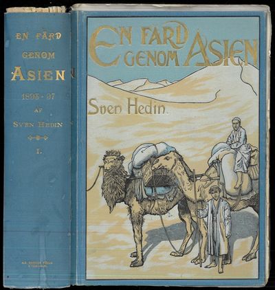En färd genom Asien 1893-97. Förra delen. Med 116…
