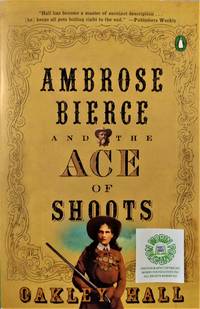 Ambrose Bierce and the Ace of Shoots