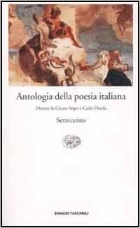 Antologia Della Poesia Italiana: Settecento 977