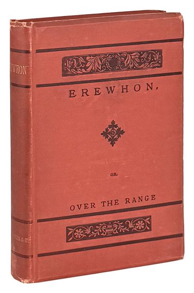 Erewhon or Over the Range