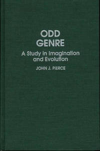 Odd Genre: A Study in Imagination and Evolution