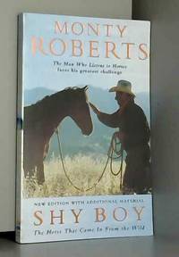 Shy Boy: The Horse That Came in from the Wild