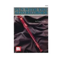 Mel Bay's Fun With the Alto Recorder