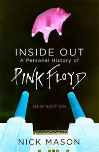 cover of Inside Out: A Personal History of Pink Floyd - New Edition