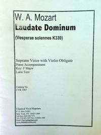 W. A. Mozart. Laudate Dominum (Versperae solennes K339) Soprano Voice with Violin Obligato Piano...