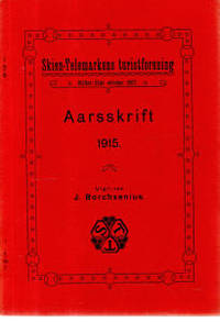 Skien-Telemarkens turistforening. Aarsskrift 1915